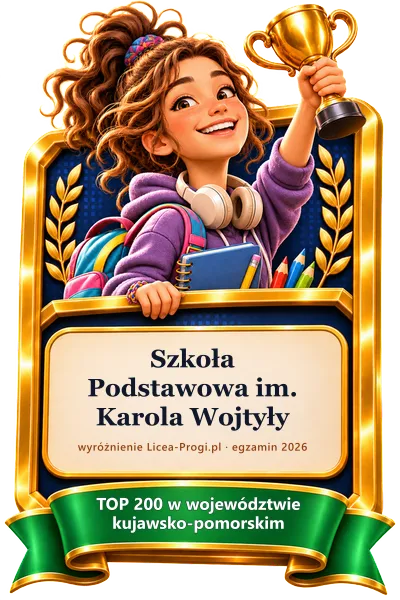 Odznaka: Szkoła Podstawowa im. Karola Wojtyły — TOP 200 w województwie kujawsko-pomorskim · egzamin 2026 (Licea-Progi.pl)